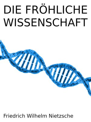 cover image of Die fröhliche Wissenschaft